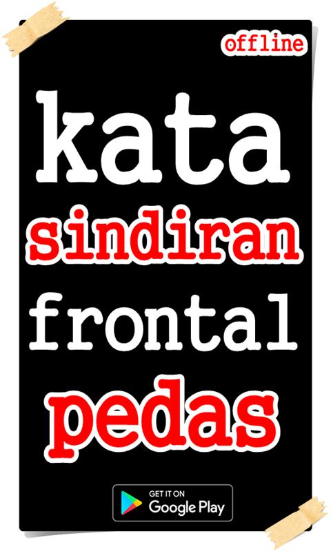 Unduh Gratis Gambar Kata Sindiran Frontal Pedas Fur Android Apk Herunterladen Terupdate oleh Katacinta.co