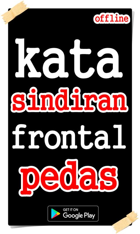 Kata Sindiran Frontal Pedas For Android Apk Download