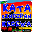 kata sindiran kecewa APK
