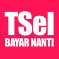 TSel Bayar Nanti