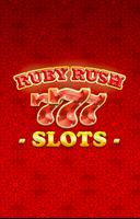 SLOTS - Ruby Rush Slots 777 पोस्टर