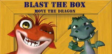 Blast the Box: Move the Dragon