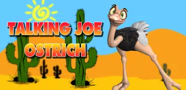 Talking Joe Ostrich