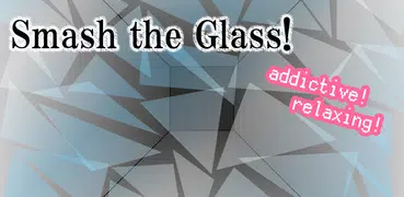 Smash The Glass!