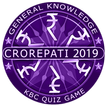 GK Crorepati Quiz 2019 Quiz in Hindi