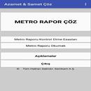 Azamet Samet Metro Raporu ÇÖZ aplikacja