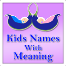 Kids names with meaning APK