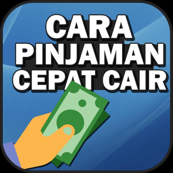 Cara Mudah Pinjam Uang Agar Cepat Cair for Android - APK ...
