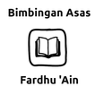 Bimbingan Asas Fardhu Ain