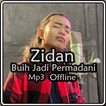 Buih Jadi Permadani | Zidan