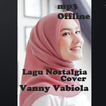 Lagu Nostalgia - Vanny Vabiola
