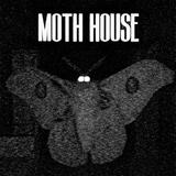 MOTH HOUSE