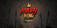 Простые шаги для загрузки Angry King на ваше устройство