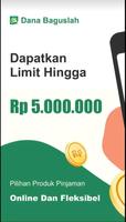 Dana Baguslah -Pinjaman Online Affiche