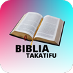 Biblia Takatifu (Swahili Bible) +English Versions