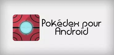 Pokédex for Android