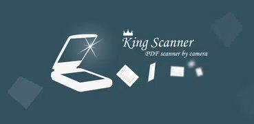 King Scanner - PDF Scanner by Camera