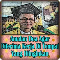 Doa Agar Diterima Kerja Di Tempat Yang Diinginkan アプリダウンロード