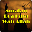 ”Amalan Doa Para Wali Allah