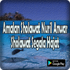 Amalan Sholawat Nuril Anwar Sholawat Segala hajat icône