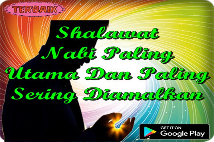 6 Bacaan Shalawat Nabi Paling Utama Top For Android Apk Download