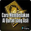 ”Cara Membedakan Al Quran yang Asli