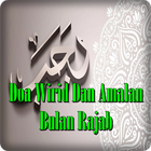 Doa Wirid Dan Amalan Bulan Rajab Terlengkap آئیکن