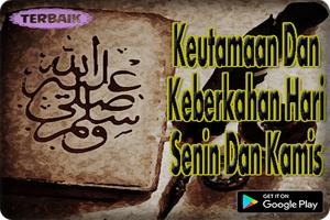 Keutamaan Dan Keberkahan Hari Senin Dan Kamis تصوير الشاشة 1