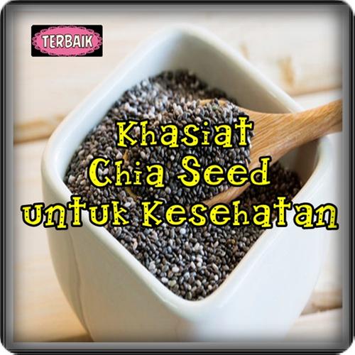 Khasiat Chia Seed Untuk Kesehatan Top For Android Apk Download