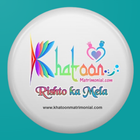Khatoon Matrimonial - Rishto Ka Mela icône