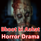 Bhoot Ki Khofnak Aahat Drama HD Videos icône