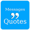 Messages Quotes