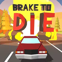 Скачать Brake To Die APK