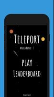 Teleport | A simple Tap Game Affiche