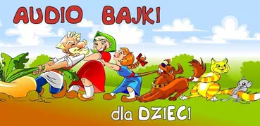 Audio Bajki dla dzieci polsku za darmo