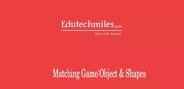 Matching Game:Object & Shapes