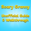 Scary Granny Guide + Walkthrou APK