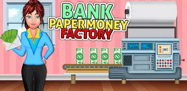 Bank Paper Money Factory