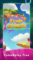 Fruit Smash plakat