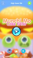 Munchi Mo - Cake Eater Affiche
