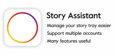 Story Saver for Instagram - Story Assistant