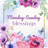 Monday-Sunday Blessings