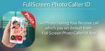 Full Screen Photo Caller ID