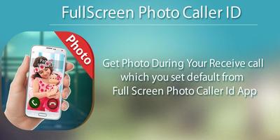 Full Screen Photo Caller ID poster