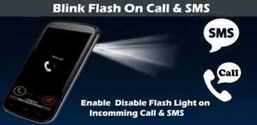 Automatic Flash On Call & SMS