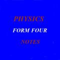 PHYSICS FORM FOUR NOTES
