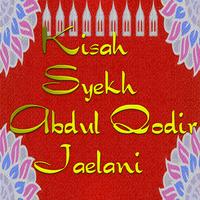 Kisah Syekh Abdul Qodir Jaelan poster