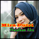 APK Mira Putri - Halalkan Aku Mp3 