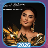 Sebnem Tovuzlu mahnilari 2026