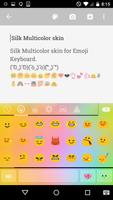 Silk Multicolor Emoji Keyboard Ekran Görüntüsü 1